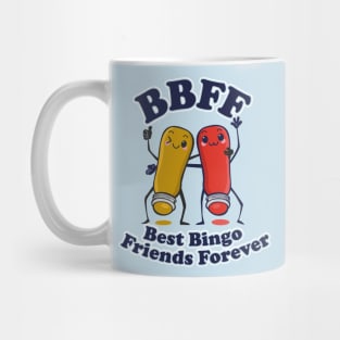 BBFF (Bingo Best Friends Forever) Mug